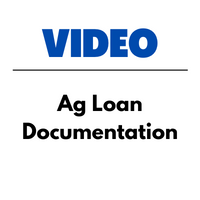 Ag Loan Documentation Video